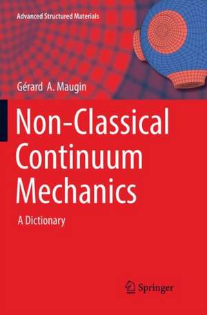 Non-Classical Continuum Mechanics: A Dictionary de Gérard A. Maugin