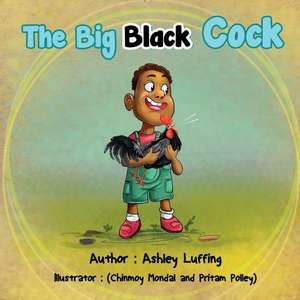 The Big Black Cock de Luffing Ashley