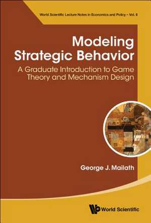 MODELING STRATEGIC BEHAVIOR de George J Mailath