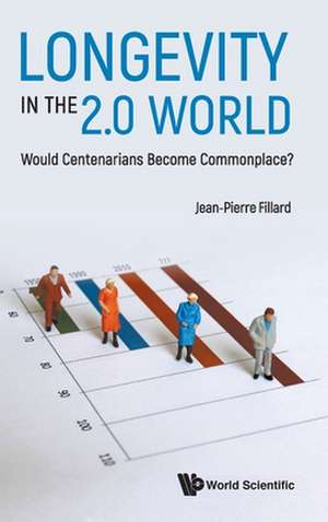 LONGEVITY IN THE 2.0 WORLD de Jean-Pierre Fillard