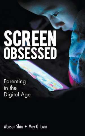 Screen-Obsessed de Wonsun Shin & May Oo Lwin