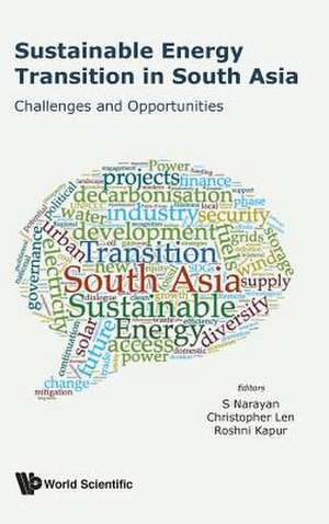 SUSTAINABLE ENERGY TRANSITION IN SOUTH ASIA de Christopher Len & Roshni Kapu S Narayan