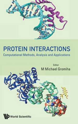 PROTEIN INTERACTIONS de M Michael Gromiha