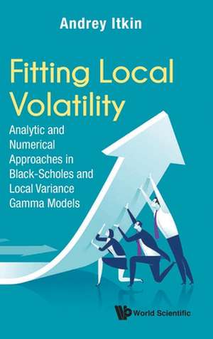 FITTING LOCAL VOLATILITY de Andrey Itkin