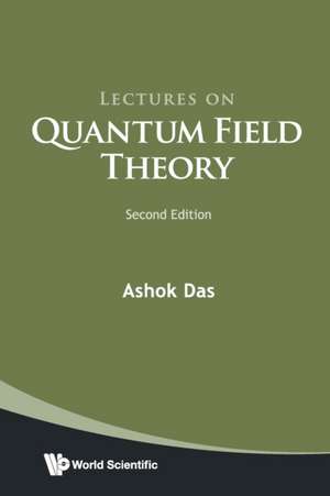 LECT QUANT FIELD THEORY (2ND ED) de Ashok Das