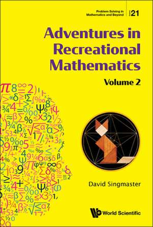 Adventures in Recreational Mathematics - Volume II de David Singmaster