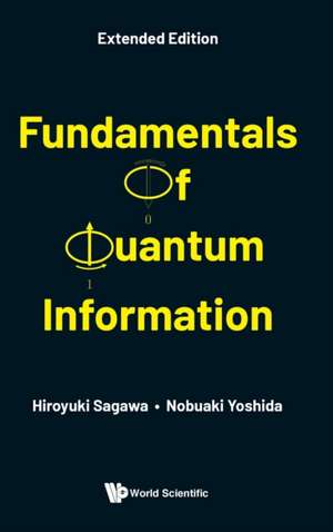 Fundamental Quant Info (Ext Ed) de Hiroyuki Sagawa & Nobuaki Yoshida