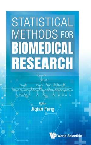 Statistical Methods for Biomedical Research de Jiqian Fang