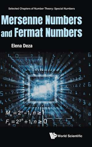 Mersenne Numbers and Fermat Numbers de Elena Deza