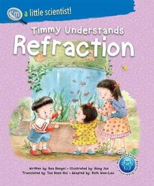 Timmy Understands Refraction de Dongni Bao