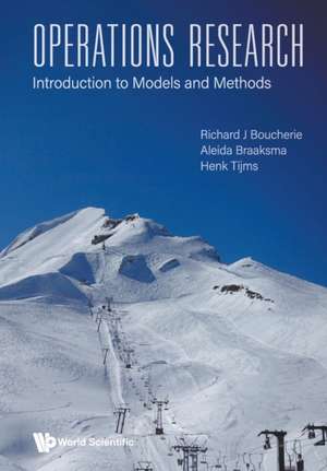 OPERATIONS RESEARCH de Aleida Braaksma & H Richard J Boucherie