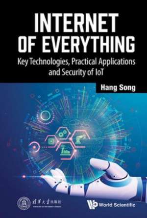 INTERNET OF EVERYTHING de Hang Song