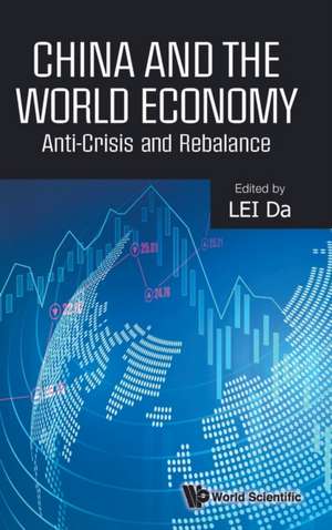 CHINA AND THE WORLD ECONOMY de Da Lei