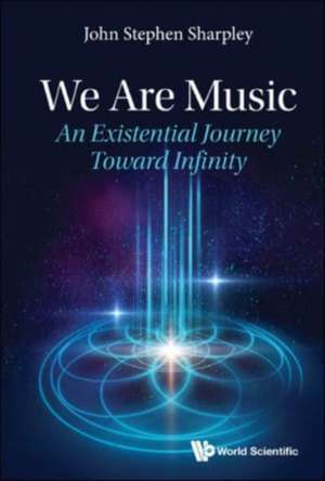 WE ARE MUSIC de John Stephen Sharpley