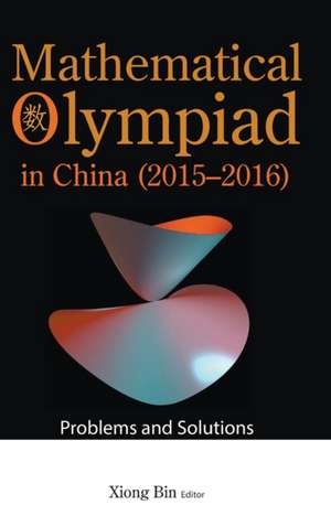 MATH OLYMPIAD CHN (2015-2016) de Bin Xiong