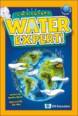 I'm A Future Water Expert! de Manisha (-) Nayak