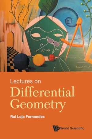 LECTURES ON DIFFERENTIAL GEOMETRY de Fernandes Rui Loja