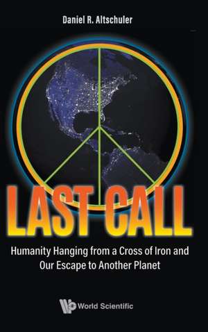 LAST CALL de Daniel R Altschuler