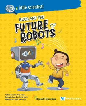 Russ and the Future of Robots de Won-Seop Kim