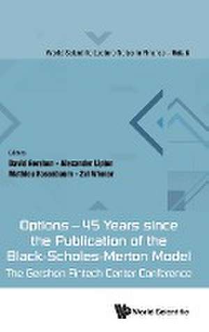 OPTIONS - 45 YEARS SINCE PUB BLACK-SCHOLES-MERTON MODEL de Alexander Lipton Mathieu David Gershon