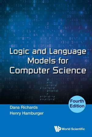 LOGIC & LANG MODEL COMP (4TH ED) de Dana Richards & Henry Hamburger