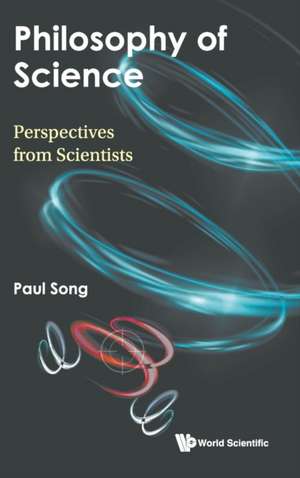 PHILOSOPHY OF SCIENCE de Paul Song