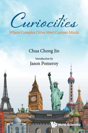 CURIOCITIES de Chong Jin Chua