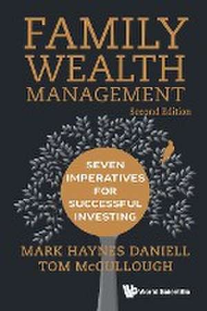 FAMILY WEALTH MANAGEMENT (2ND ED) de Tom Mccullough Mark Haynes Daniell