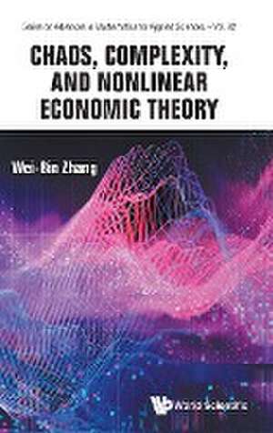 CHAOS, COMPLEXITY, AND NONLINEAR ECONOMIC THEORY de Wei-Bin Zhang