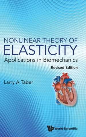 NONLINEAR THEORY ELASTIC (REV ED) de Larry A Taber