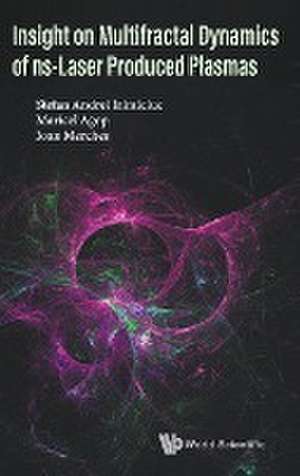 INSIGHT ON MULTIFRACTAL DYNAMICS OF NS-LASER PRODUCED .. de Maricel Agop I Stefan Andrei Irimiciuc