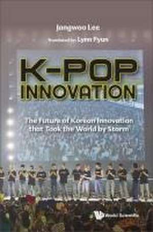 K-POP INNOVATION de Jangwoo Lee & Lynn Pyun