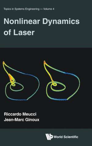 NONLINEAR DYNAMICS OF LASER de Jean-Marc Ginoux Riccardo Meucci