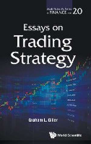 ESSAYS ON TRADING STRATEGY de Graham L Giller