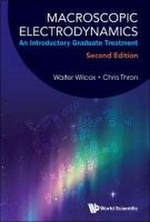 MACROSCOPIC ELECTRODYNAM (2ND ED) de Chris Thron Walter Wilcox