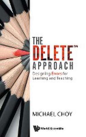 DELETE APPROACH, THE de Michael Choy