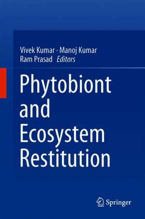 Phytobiont and Ecosystem Restitution de Vivek Kumar