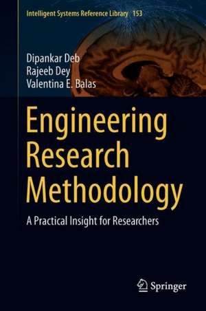 Engineering Research Methodology: A Practical Insight for Researchers de Dipankar Deb