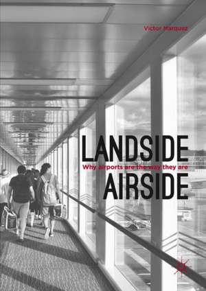 Landside | Airside de Victor Marquez