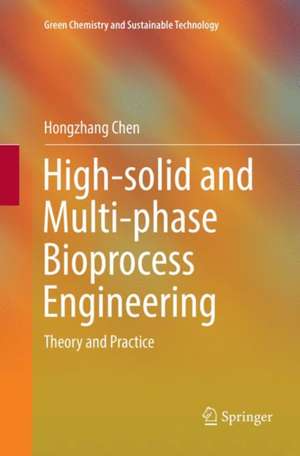 High-solid and Multi-phase Bioprocess Engineering de Hongzhang Chen