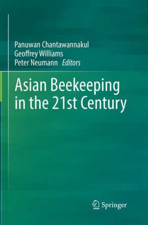 Asian Beekeeping in the 21st Century de Panuwan Chantawannakul