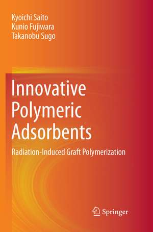 Innovative Polymeric Adsorbents de Kyoichi Saito