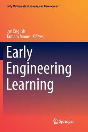 Early Engineering Learning de Lyn English