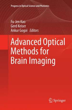 Advanced Optical Methods for Brain Imaging de Fu-Jen Kao