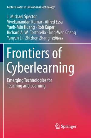 Frontiers of Cyberlearning: Emerging Technologies for Teaching and Learning de J. Michael Spector