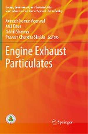 Engine Exhaust Particulates de Avinash Kumar Agarwal