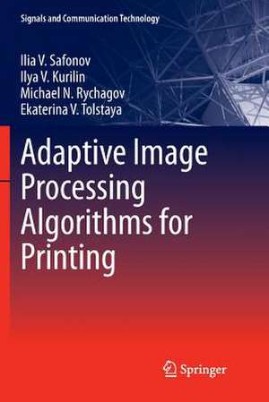 Safonov, I: Adaptive Image Processing Algorithms for Printin