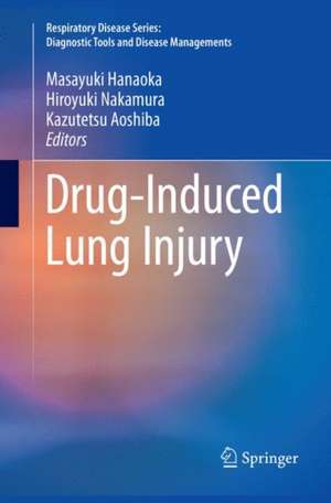 Drug-Induced Lung Injury de Masayuki Hanaoka