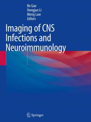 Imaging of CNS Infections and Neuroimmunology de Bo Gao