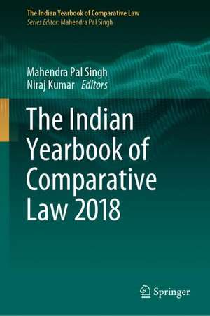 The Indian Yearbook of Comparative Law 2018 de Mahendra Pal Singh